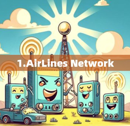 1.AirLines Network
