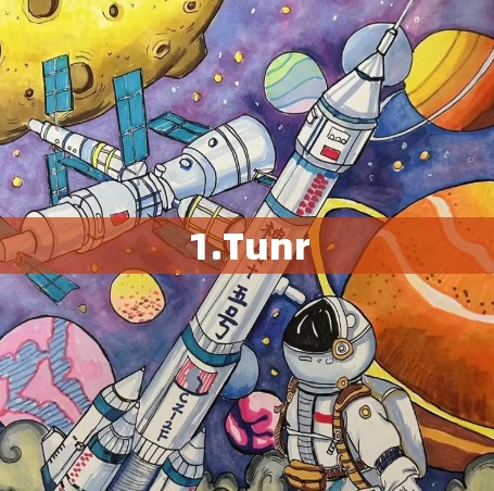 1.Tunr 1.Tunr